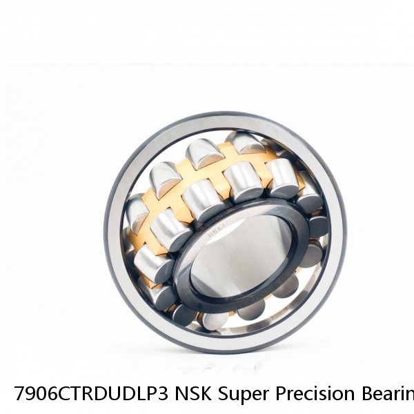 7906CTRDUDLP3 NSK Super Precision Bearings