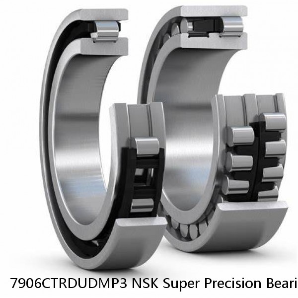 7906CTRDUDMP3 NSK Super Precision Bearings