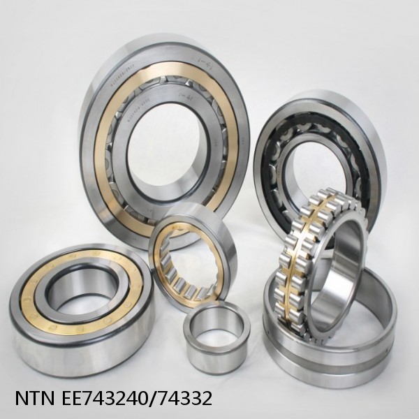 EE743240/74332 NTN Cylindrical Roller Bearing